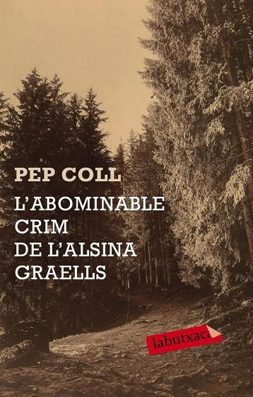 ABOMINABLE CRIM DE L'ALSINA GRAELLS | 9788499300658 | COLL, PEP