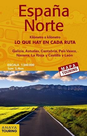 MAPA DE CARRETERAS 1:340.000 - ESPAñA NORTE (DESPLEGABLE) | 9788491580898 | ANAYA TOURING