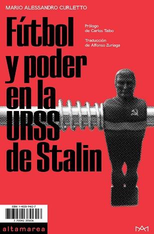 FúTBOL Y PODER EN LA URSS DE STALIN | 9788494833519 | CURLETTO, MARIO ALESSANDRO