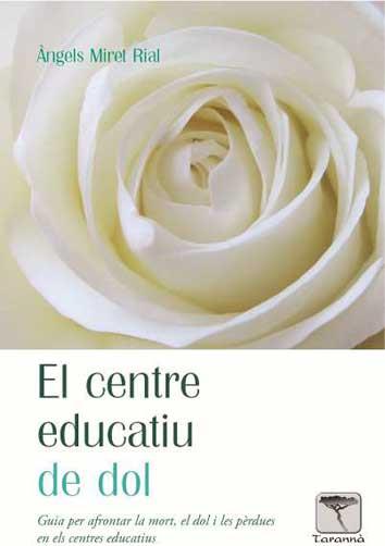 EL CENTRE EDUCATIU DE DOL | 9788494354892 | MIRET RIAL, ÀNGELS