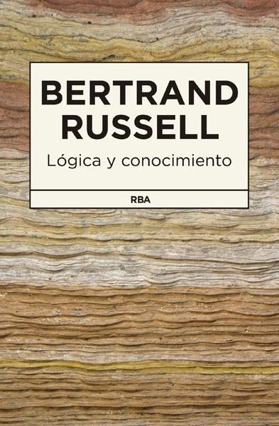 LOGICA Y CONOCIMIENTO | 9788490065174 | RUSSELL, BERTRAND