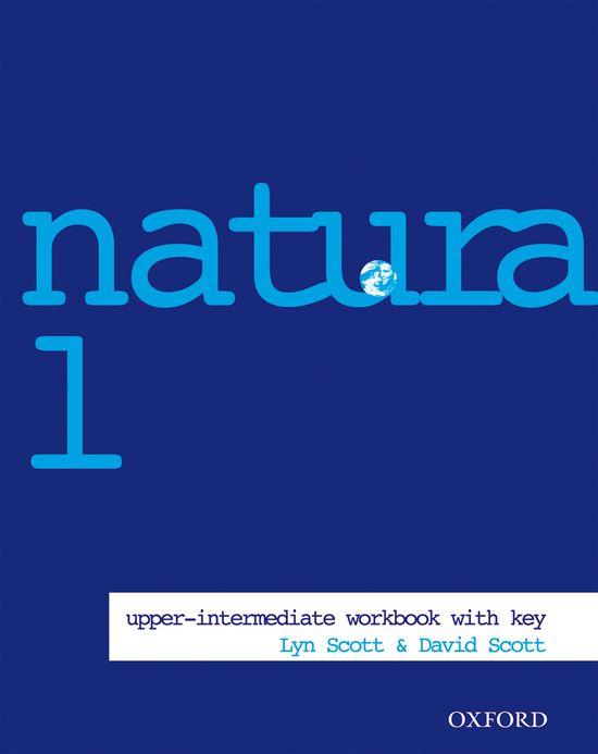NATURAL ENGLISH UPPER-INTERMEDIATE WB (+KEY) | 9780194373333 | SCOTT/SCOTT