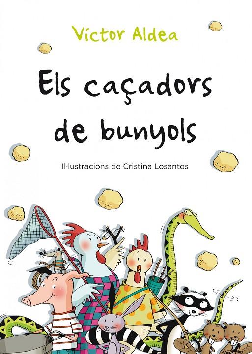 CAÇADORS DE BUNYOLS | 9788490570029 | ALDEA, VÍCTOR