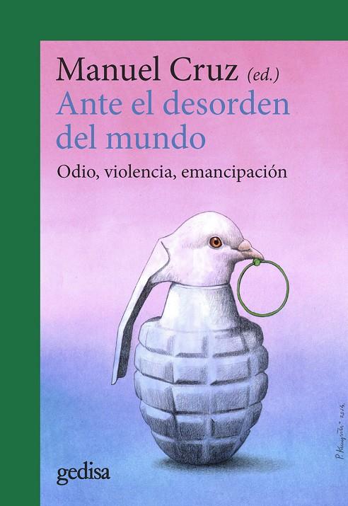 ANTE EL DESORDEN DEL MUNDO | 9788418525476 | CRUZ, MANUEL (EDS)
