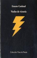 VUELOS DE VICTORIA | 9788475221915 | CARDENAL, ERNESTO