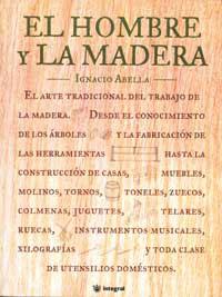 HOMBRE Y LA MADERA, EL | 9788478710584 | AA. VV.