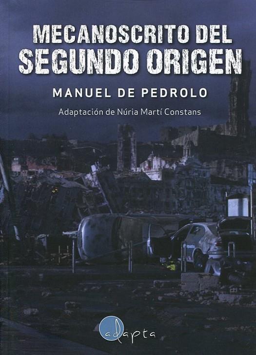 MECANOSCRITO DEL SEGUNDO ORIGEN | 9788494402067 | DE PEDROLO, MANUEL