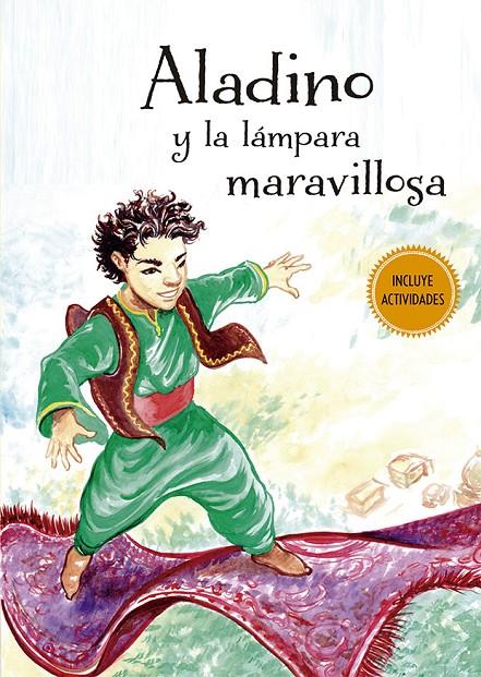 ALADINO Y LA LÁMPARA MARAVILLOSA | 9788491454892 | EDICIONES OBELISCO S.L.