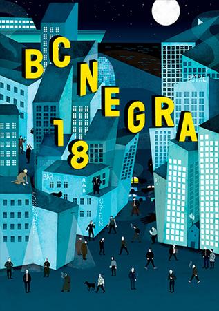 BCN Negra 2018. Rncuentro de novela negra a Barcelona del 29 de Enero al 4 de Febrero. | 