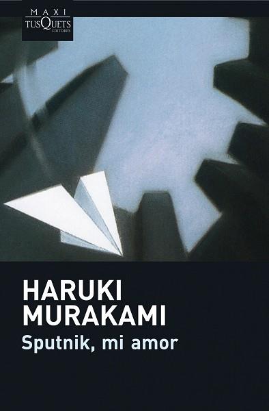 SPUTNIK MI AMOR | 9788483835166 | MURAKAMI, HARUKI (1949- )
