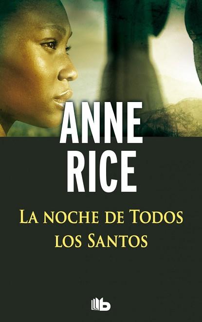 LA NOCHE DE TODOS LOS SANTOS | 9788498729702 | RICE, ANNE