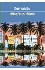 MILAGRO DE MIAMI | 9788408037446 | VALDES, ZOE