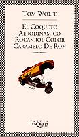COQUETO AERODINAMICO RONCANROL COLOR CARAMELO DE | 9788483105214 | WOLFE, TOM