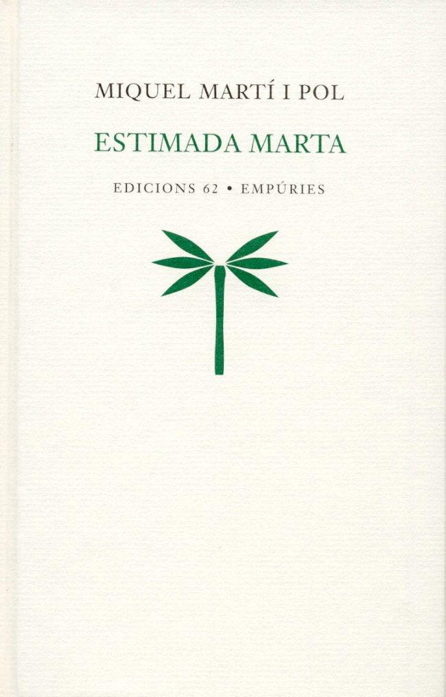 ESTIMADA MARTA | 9788429753899 | MARTÍ I POL, MIQUEL
