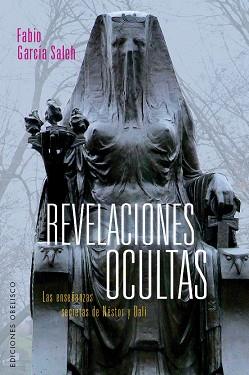 REVELACIONES OCULTAS | 9788491111795 | GARCÍA SALEH, FABIO JAVIER