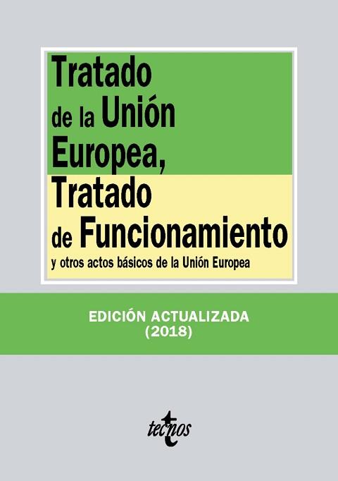 TRATADO DE LA UNIÓN EUROPEA, TRATADO DE FUNCIONAMIENTO | 9788430975136 | EDITORIAL TECNOS