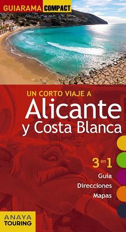 ALICANTE Y COSTA BLANCA | 9788499358307 | ESTEVE RAMÍREZ, FRANCISCO/AVISÓN MARTÍNEZ, JUAN PABLO/DURO PÉREZ, RUBÉN/HERNÁNDEZ COLORADO, ARANTXA/