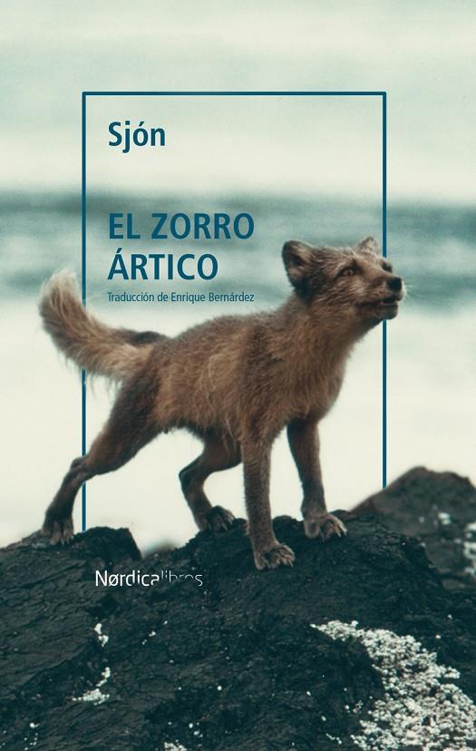 EL ZORRO ÁRTICO (NE) | 9788418451799 | SJÓN