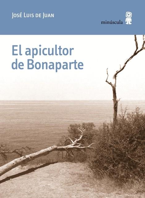 EL APICULTOR DE BONAPARTE | 9788494675430 | DE JUAN, JOSé LUIS