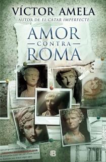AMOR CONTRA ROMA  CATALA | 9788466654852 | AMELA, VICTOR