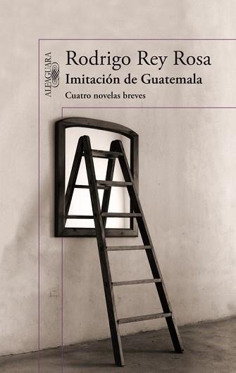 IMITACION DE GUATEMALA | 9788420414973 | REY ROSA, RODRIGO