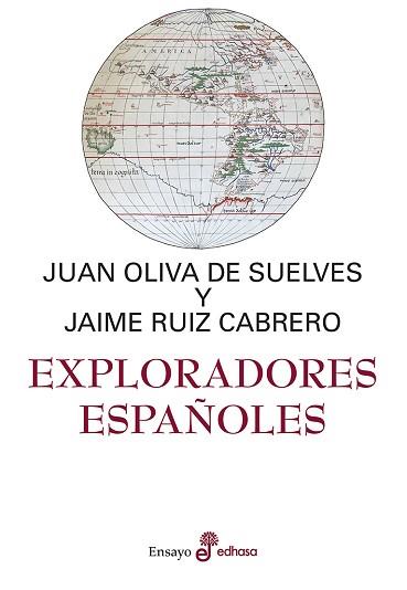 EXPLORADORES ESPAÑOLES | 9788435025690 | OLIVA DE SUELVES, JUAN LUIS/RUÍZ CABRERO, JAIME