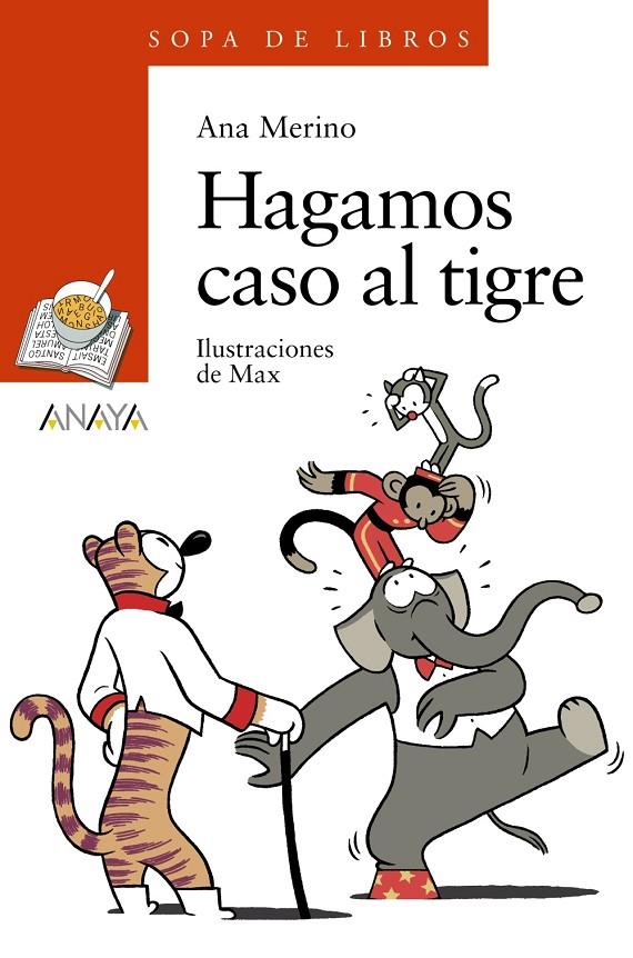 HAGAMOS CASO AL TIGRE | 9788466793001 | MERINO, ANA