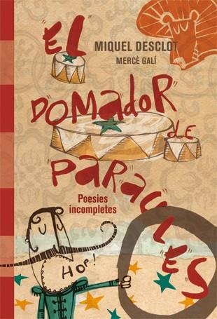 DOMADOR DE PARAULES | 9788424644703 | DESCLOT, MIQUEL