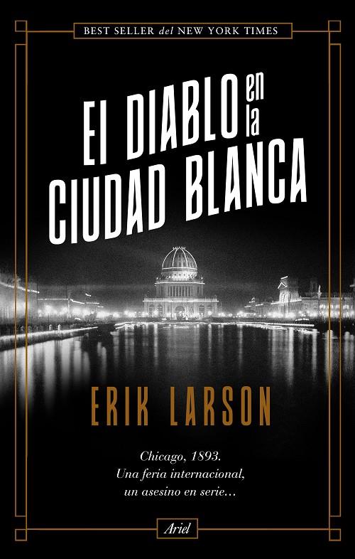 EL DIABLO EN LA CIUDAD BLANCA | 9788434431027 | LARSON, ERIK