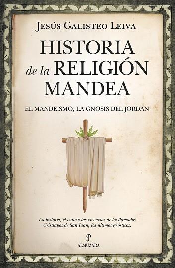 HISTORIA DE LA RELIGIÓN MANDEA | 9788416750641 | GALISTEO LEIVA, JESÚS