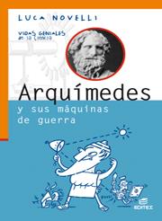 ARQUIMEDES Y SUS MAQUINAS DE GUERRA | 9788497713740 | NOVELLI, LUCA (1947- )