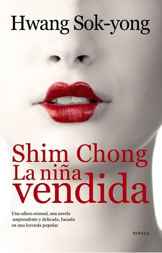 SHIM CHONG, LA NIÑA VENDIDA | 9788420608914 | SOK-YONG, HWANG