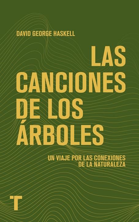 LAS CANCIONES DE LOS ÁRBOLES | 9788419539175 | GEORGE HASKELL, DAVID