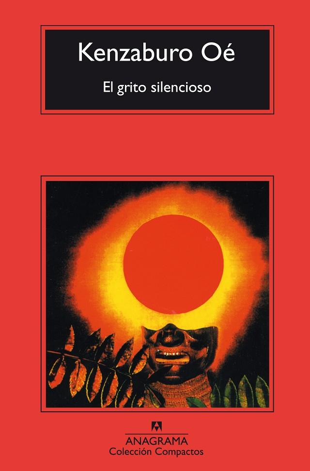 EL GRITO SILENCIOSO | 9788433967718 | OE, KENZABURO