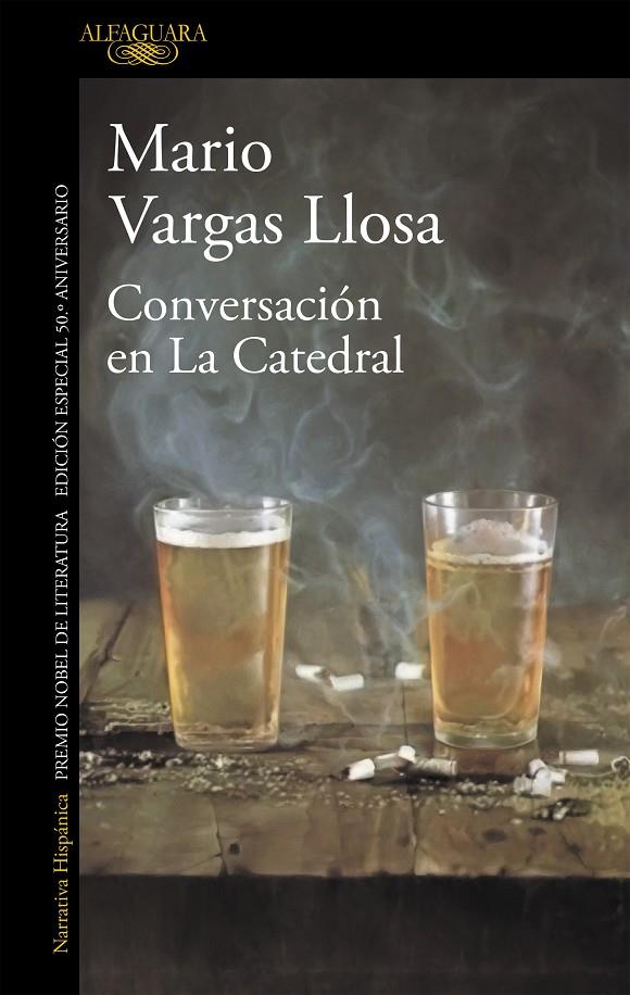 CONVERSACIÓN EN LA CATEDRAL (EDICIÓN ESPECIAL 50.º ANIVERSARIO) | 9788420439891 | VARGAS LLOSA, MARIO