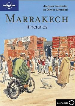 ITINERARIOS MARRAKECH 1 | 9788408096719 | JACQUES FERRANDEZ