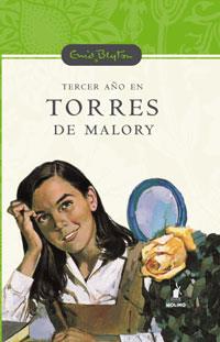TERCER AÑO EN TORRES DE MALORY | 9788478718405 | BLYTON, ENID
