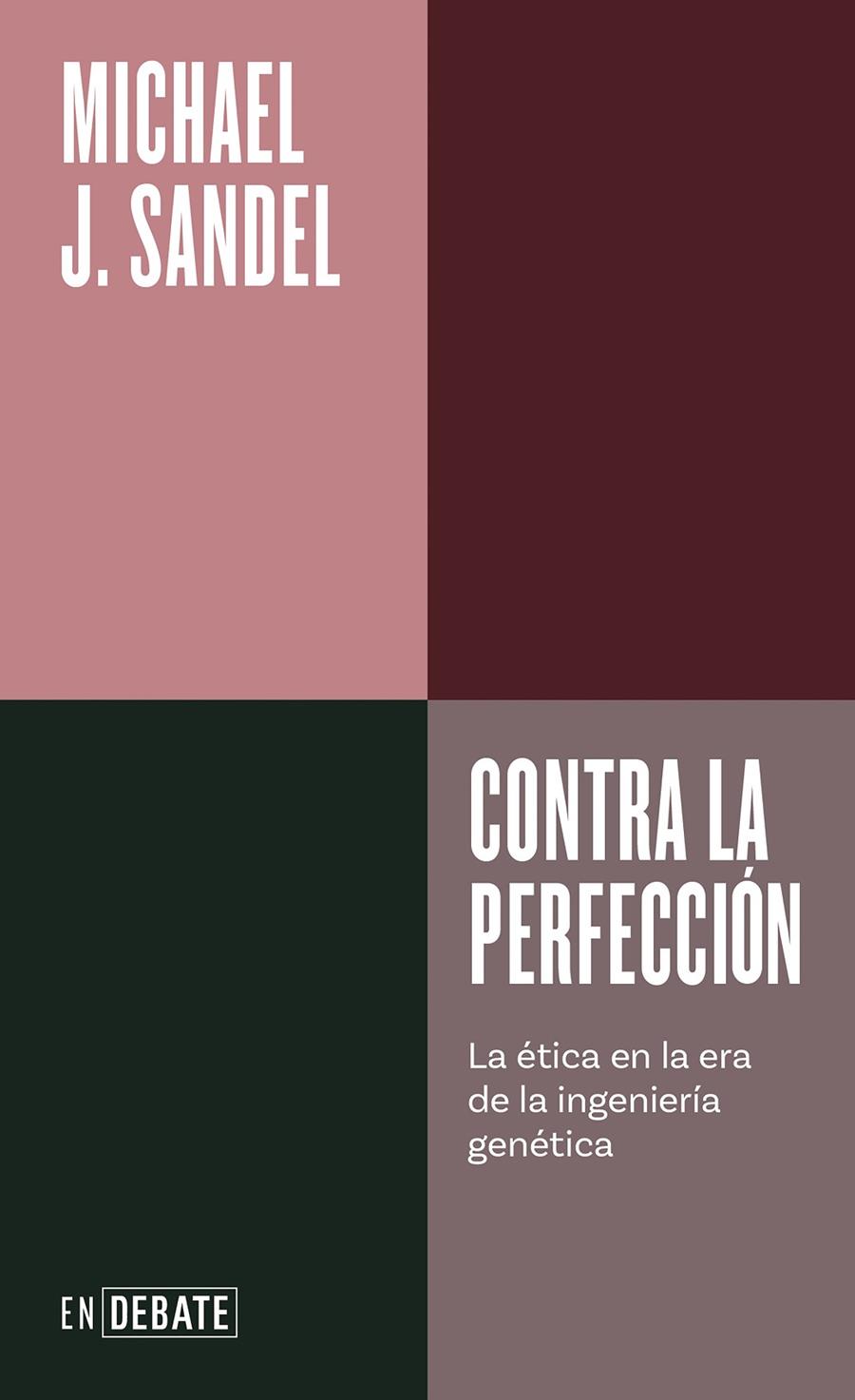 CONTRA LA PERFECCION | 9788418056895 | SANDEL, MICHAEL J.