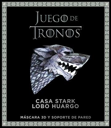 JUEGO DE TRONOS. CASA STARK: LOBO HUARGO | 9788445004708 | VARIOS AUTORES