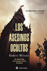 ASESINOS OCULTOS, LOS | 9788478714094 | WILSON, ROBERT