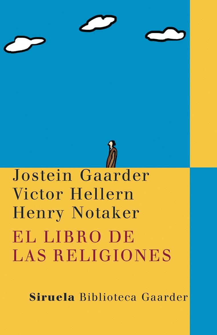 LIBRO DE LAS RELIGIONES | 9788498412680 | GAARDER, JOSTEIN/HELLERN, VICTOR/NOTAKER, HENRY