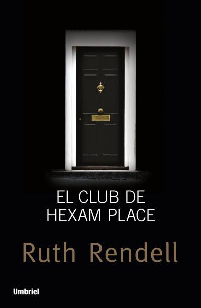 CLUB DE HEXAM PLACE | 9788492915347 | RENDELL, RUTH