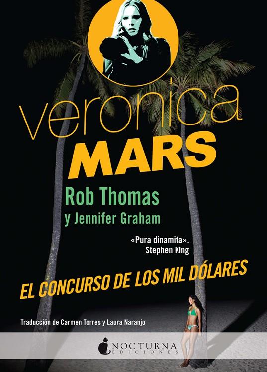 VERONICA MARS: EL CONCURSO DE LOS MIL DÓLARES | 9788494424304 | THOMAS, ROB