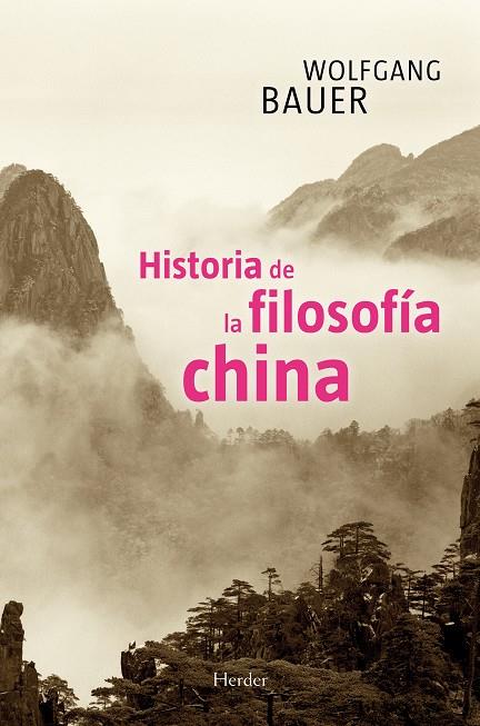 HISTORIA DE LA FILOSOFÍA CHINA | 9788425425318 | BAUER, WOLFGANG