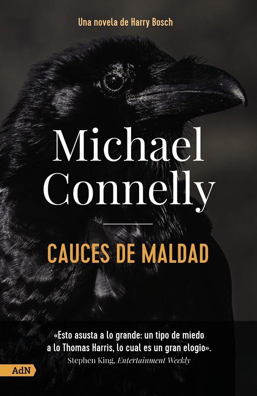 CAUCES DE MALDAD [ADN] | 9788413628462 | CONNELLY, MICHAEL