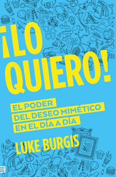 ¡LO QUIERO! | 9788492917013 | BURGIS, LUKE