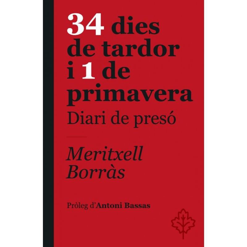 34 DIES DE TARDOR I 1 DE PRIMAVERA. DIARI DE PRESÓ | 9788415315568