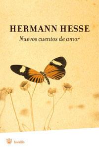 NUEVOS CUENTO DE AMOR | 9788498670752 | HESSE, HERMAN