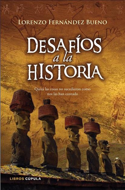 DESAFIOS A LA HISTORIA | 9788448067557 | FERNANDEZ BUENO, LORENZO