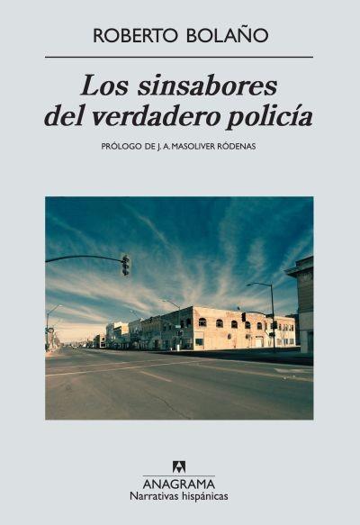 SINSABORES DEL VERDADERO POLICIA | 9788433972217 | BOLAÑO, ROBERTO